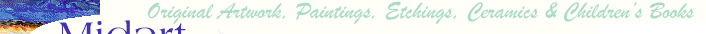 Children's Books, Original Artwork, Paintings, Etchings, Ceramics, Interior Decorating